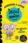 APRENDRE A LLEGIR A L'ESCOLA DE MONSTRES Nº 24. DOS ARTISTES MOLT SOLISTES