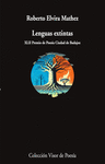 LENGUAS EXTINTAS ( XLII PREMIO DE POESIA CIUDAD DE BADAJOZ )