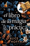 LIBRO DE LA MAGIA PRÁCTICA, EL