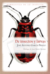 DE INSECTOS Y LARVAS