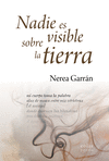 NADIE ES VISIBLE SOBRE LA TIERRA