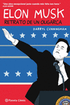 ELON MUSK. RETRATO DE UN OLIGARCA