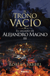 TRONO VACÍO, EL. EL LEGADO DE ALEJANDRO MAGNO III