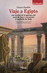 VIAJE A EGIPTO CON MOTIVO DE LA APERTURA DEL CANAL DE SUEZ Y EXCURSIÓN AL MEDIODIA DE ITALIA