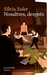 NOSALTRES, DESPRES