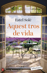 AQUEST TROS DE VIDA ( PREMI RAMON LLULL )