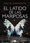 LATIDO DE LAS MARIPOSAS, EL