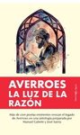 AVERROES. LA LUZ DE LA RAZÓN