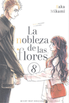 LA NOBLEZA DE LAS FLORES, VOL. 8