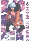 SNOWBALL EARTH, VOL. 6