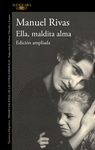 ELLA, MALDITA ALMA (ED.AMPLIADA)