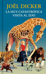 MUY CATASTRÓFICA VISITA AL ZOO, LA ( TAPA DURA )