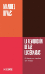 REVOLUCIÓN DE LAS LUCIÉRNAGAS, LA (SERIE ENDEBATE)