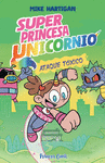 SUPER PRINCESA UNICORNIO Nº 2. ATAQUE TOXICO