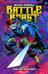 UNIVERSO INVENCIBLE: BATTLE BEAST Nº 1. CORAZON DE GLORIA