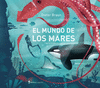 MUNDO DE LOS MARES, EL