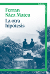 OTRA HIPÓTESIS, LA