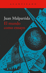 MUNDO COMO ENSAYO, EL