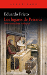 LUGARES DE PETRARCA, LOS ( SOBRE NATURALEZA Y SOLEDAD )