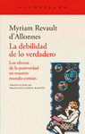DEBILIDAD DE LO VERDADERO, LA