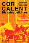 COR CALENT (HISTORIES DEL LLIURE)