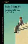 DÍA EN LA VIDA DE CLARITA, UN