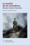 FAMILIA DE LAS CURANDERAS (LITERATURA ACCESIBLE), LA