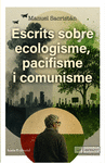 ESCRITS SOBRE ECOLOGISME, PACIFISME I COMUNISME