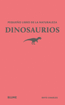 PEQUEÑO LIBRO DE LA NATURALEZA. DINOSAURIOS