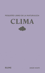 PEQUEÑO LIBRO DE LA NATURALEZA. CLIMA
