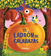 LADRÓN DE CALABAZAS, EL