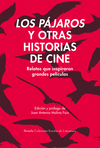 PÁJAROS Y OTRAS HISTORIAS DE CINE, LOS