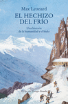 HECHIZO DEL FRÍO, EL