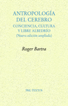 ANTROPOLOGÍA DEL CEREBRO