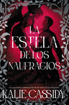 ESTELA DE LOS NAUFRAGIOS, LA (EL CANTO DE LOS AHOGADOS 2)