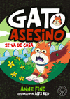 DIARIO DE UN GATO ASESINO Nº 3 SE VA DE CASA.