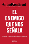 ENEMIGO QUE NOS SEÑALA, EL