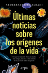 ÚLTIMAS NOTICIAS DE LOS ORÍGENES DE LA VIDA