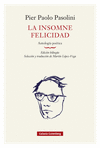 INSOMNE FELICIDAD. ANTOLOGÍA POÉTICA- RÚSTICA, LA