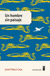 UN HOMBRE SIN PAISAJE