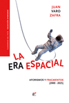 ERA ESPACIAL, LA