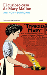 CURIOSO CASO DE MARY MALLON, EL