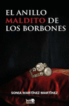 ANILLO MALDITO DE LOS BORBONES, EL