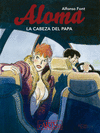 ALOMA ( LA CABEZA DEL PAPA )