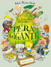 INCREÍBLE HISTORIA DE LA PERA GIGANTE, LA