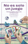 NO ES SOLO UN JUEGO