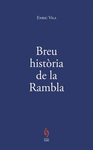 BREU HISTÒRIA DE LA RAMBLA