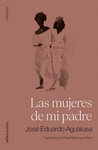 MUJERES DE MI PADRE, LAS