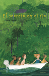 SECRETO EN EL RÍO, EL