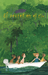 SECRET AL RIU, EL